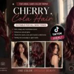 Cherry Cola Hair Goes Viral on TikTok Because It's Considered Suitable for All Skin Tones